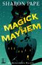 [An Abracadabra Mystery 01] • Magick & Mayhem